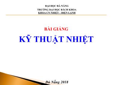 Bài giảng Kỹ thuật nhiệt