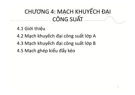 Điện, điện tử - Chương 4: Mạch khuyếch đại công suất