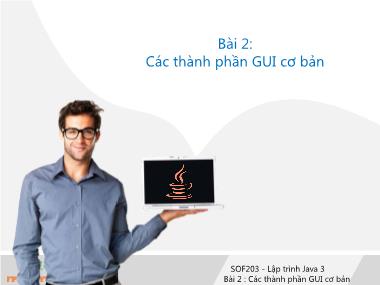 Lập trình Java 3 - Bài 2: Các thành phần GUI cơ bản