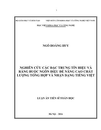 Luận án Nghiên cứu các đặc trưng tín hiệu và ràng buộc ngôn điệu để nâng cao chất lượng tổng hợp và nhận dạng Tiếng Việt