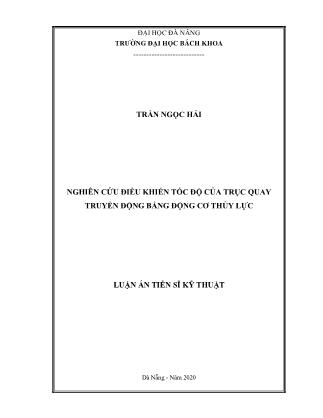 Luận án Nghiên cứu điều khiển tốc độ tại trục quay truyền động bằng động cơ thủy lực