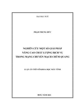 Luận án Nghiên cứu một số giải pháp nâng cao chất lượng dịch vụ trong mạng chuyển mạch chùm quang