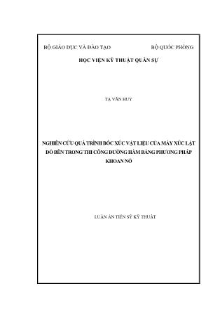 Luận án Nghiên cứu quá trình bốc xúc vật liệu của máy xúc lật đổ bên trong thi công đường hầm bằng phương pháp khoan nổ