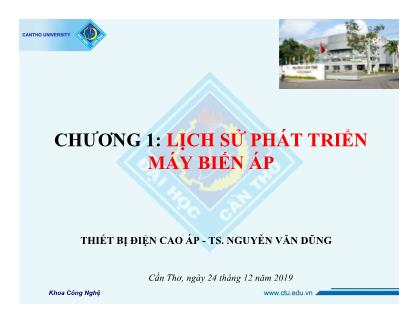 Thiết bị điện cao áp - Chương 1: lịch sử phát triển máy biến áp