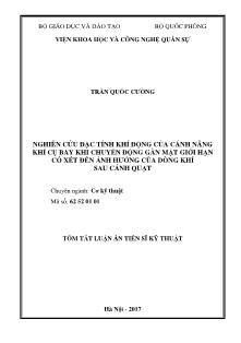 Tóm tắt Luận án Nghiên cứu đặc tính khí động của cánh nâng khí cụ bay khi chuyển động gần mặt giới hạn có xét đến ảnh hưởng của dòng khí sau cánh quạt