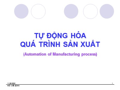 Tự động hóa quá trình sản xuất - Chương 1: Khái quát về tự động hóa quá trình sản xuất