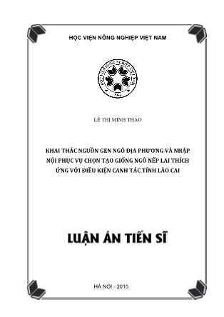 Khai thác nguồn gen ngô địa phương và nhập nội phục vụ chọn tạo giống ngô nếp lai thích ứng với điều kiện canh tác tỉnh Lào Cai