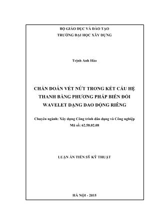 Luận án Chẩn đoán vết nứt trong kết cấu hệ thanh bằng phương pháp biến đổi wavelet dạng dao động riêng