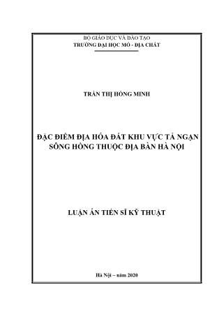 Luận án Đặc điểm địa hóa đất khu vực tả ngạn sông Hồng thuộc địa bàn hà nội ngành: khoáng vật học và địa hóa học