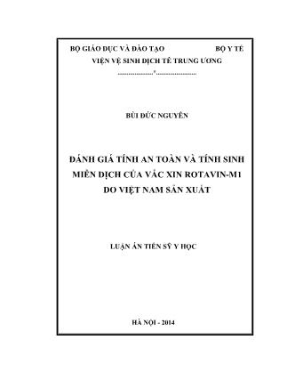 Luận án Đánh giá tính an toàn và tính sinh miễn dịch của vắc xin rotavin - M1 do Việt Nam sản xuất