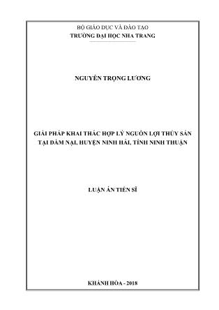 Luận án Giải pháp khai thác hợp lý nguồn lợi thủy sản tại Đầm nại, huyện Ninh hải, tỉnh Ninh Thuận