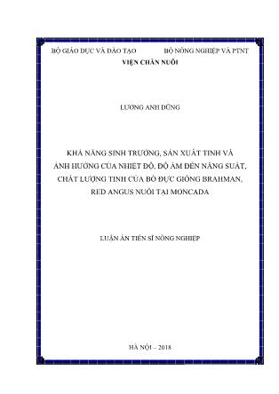 Luận án Khả năng sinh trưởng, sản xuất tinh và ảnh hưởng của nhiệt độ, độ ẩm đến năng suất, chất lượng tinh của bò đực giống brahman, red angus nuôi tại moncada