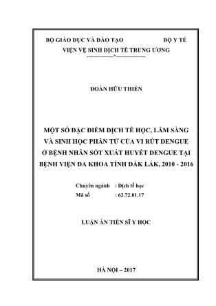 Luận án Một số đặc điểm dịch tễ học, lâm sàng và sinh học phân tử của vi rút dengue ở bệnh nhân sốt xuất huyết dengue tại bệnh viện đa khoa tỉnh Đắk lắk, 2010 - 2016