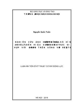 Luận án Nghiên cứu ảnh hưởng của các thông số HIN (H / D và L / T) đến hiệu suất của tua bin trự hợp với dòng chảy trên sông và ven