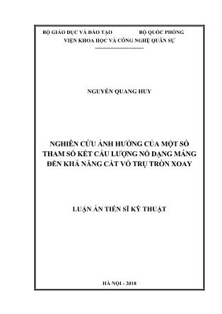 Luận án Nghiên cứu ảnh hưởng của một số tham số kết cấu lượng nổ dạng máng đến khả năng cắt vỏ trụ tròn xoay