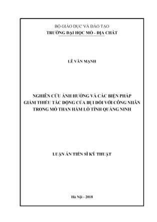 Luận án Nghiên cứu ảnh hưởng và các biện pháp giảm thiểu tác động của bụi đối với công nhân trong mỏ than hầm lò tỉnh Quảng Ninh