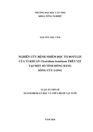 Luận án Nghiên cứu bệnh nhiễm độc tố botulin của vi khuẩn clostridium botulinum trên vịt tại một số tỉnh đồng bằng sông Cửu Long