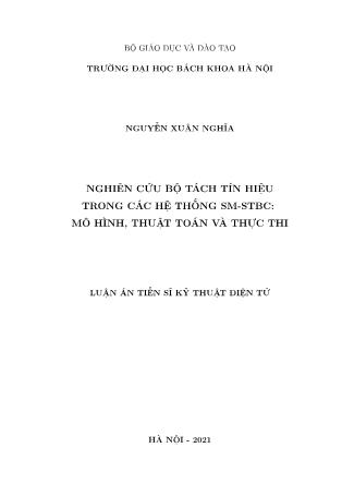 Luận án Nghiên cứu bộ tách tín hiệu trong các hệ thống Sm - Stbc: Mô hình, thuật toán và thực thi