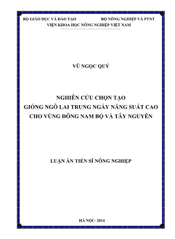 Luận án Nghiên cứu chọn tạo giống ngô lai trung ngày năng suất cao cho vùng Đông Nam Bộ và Tây Nguyên