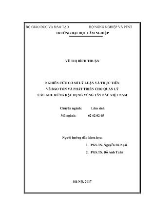 Luận án Nghiên cứu cơ sở lý luận và thực tiễn về bảo tồn và phát triển cho quản lý các khu rừng đặc dụng vùng tây bắc Việt Nam