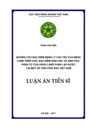 Luận án Nghiên cứu đặc điểm bệnh lý chủ yếu của bệnh care trên chó, đặc điểm sinh học và sinh học phân tử của virus care phân lập được tại một số tỉnh phía bắc Việt Nam