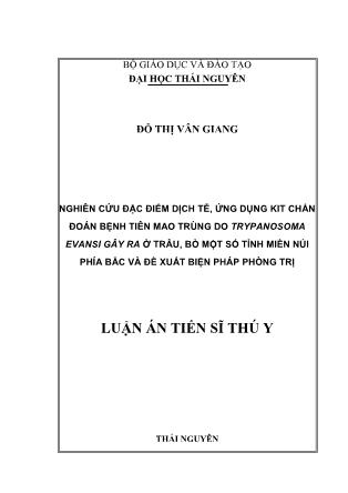 Luận án Nghiên cứu đặc điểm dịch tễ, ứng dụng kit chẩn đoán bệnh tiên mao trùng do trypanosoma evansi gây ra ở trâu, bò một số tỉnh miền núi phía bắc và đề xuất biện pháp phòng trị