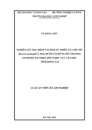 Luận án Nghiên cứu đặc điểm tái sinh tự nhiên của sến mủ (shorea roxburghii g. don) dưới tán rừng kín thường xanh hơi ẩm nhiệt đới ở khu vực Tân phú, tỉnh Đồng Nai