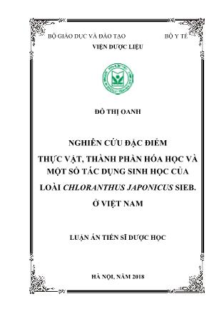 Luận án Nghiên cứu đặc điểm thực vật, thành phần hóa học và một số tác dụng sinh học của loài chloranthus japonicus sieb ở Việt Nam