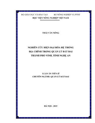 Luận án Nghiên cứu hiện đại hóa hệ thống địa chính trong quản lý đất đai thành phố Vinh, tỉnh Nghệ An