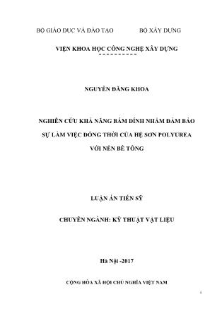 Luận án Nghiên cứu khả năng bám dính nhằm đảm bảo sự làm việc đồng thời của hệ sơn polyurea với nền bê tông