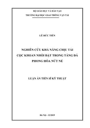 Luận án Nghiên cứu khả năng chịu tải cọc khoan nhồi đặt trong tầng đá phong hóa nứt nẻ