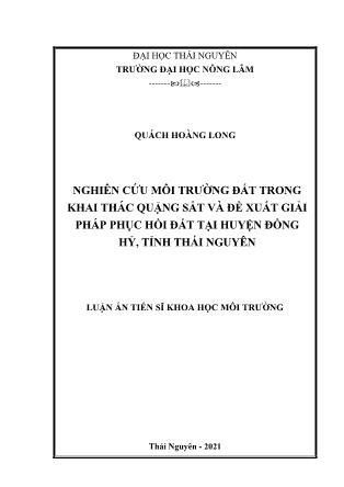 Luận án Nghiên cứu môi trường đất trong khai thác quặng sắt và đề xuất giải pháp phục hồi đất tại huyện Đồng hỷ, tỉnh Thái Nguyên