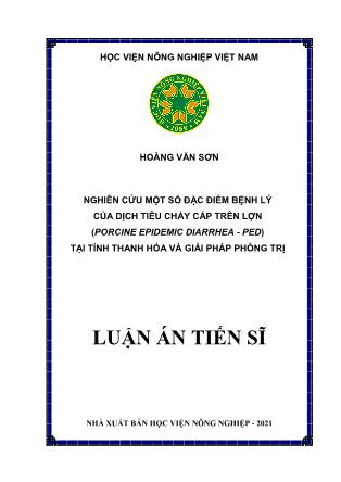 Luận án Nghiên cứu một số đặc điểm bệnh lý của dịch tiêu chảy cấp trên lợn (porcine epidemic diarrhea - Ped) tại tỉnh Thanh Hóa và giải pháp phòng trị