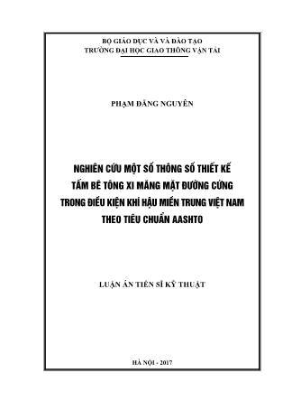 Luận án Nghiên cứu một số thông số thiết kế tấm bê tông xi măng mặt đường cứng trong điều kiện khí hậu miền trung Việt Nam theo tiêu chuẩn Aashto