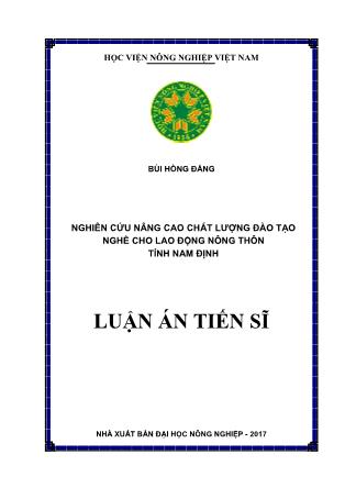 Luận án Nghiên cứu nâng cao chất lượng đào tạo nghề cho lao động nông thôn tỉnh Nam Định