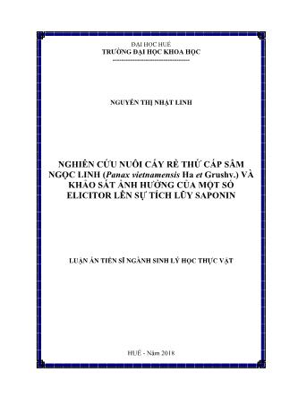 Luận án Nghiên cứu nuôi cấy rễ thứ cấp Sâm Ngọc Linh (panax vietnamensis ha et grushv.) và khảo sát ảnh hưởng của một số elicitor lên sự tích lũy saponin