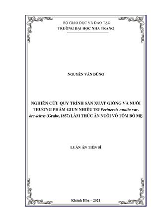 Luận án Nghiên cứu quy trình sản xuất giống và nuôi thương phẩm giun nhiều tơ perinereis nuntia var. brevicirris (grube, 1857) làm thức ăn nuôi vỗ tôm bố mẹ