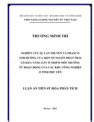 Luận án Nghiên cứu sự lan truyền và phạm vi ảnh hưởng của một số nguồn phát thải có khả năng gây ô nhiễm môi trường từ hoạt động của các khu công nghiệp ở tỉnh Phú Yên