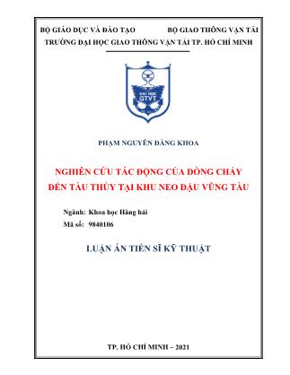 Luận án Nghiên cứu tác động của dòng chảy đến tàu thủy tại khu neo đậu vũng tàu