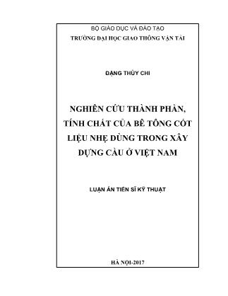 Luận án Nghiên cứu thành phần, tính chất của bê tông cốt liệu nhẹ dùng trong xây dựng cầu ở Việt Nam