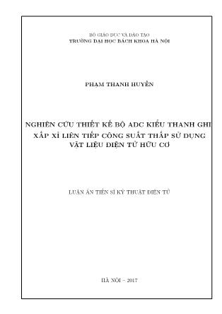 Luận án Nghiên cứu thiết kế bộ ADC kiểu thanh ghi xấp xỉ liên tiếp công suất thấp sử dụng vật liệu điện tử hữu cơ