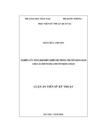 Luận án Nghiên cứu tổng hợpđiều khiểnhệ thống truyền động bám cho các đối tượng chuyển động chậm