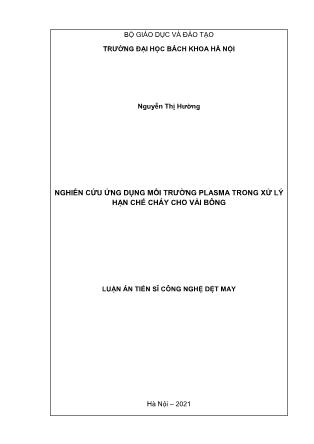 Luận án Nghiên cứu ứng dụng môi trường plasma trong xử lý hạn chế cháy cho vải bông