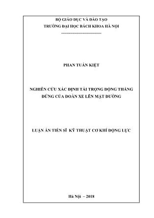 Luận án Nghiên cứu xác định tải trọng động thẳng đứng của đoàn xe lên mặt đường