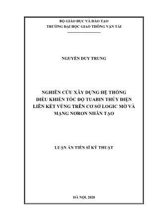 Luận án Nghiên cứu xây dựng hệ thống điều khiển tốc độ tuabin thủy điện liên kết vùng trên cơ sở logic mờ và mạng nơron nhân tạo