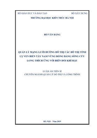 Luận án Quản lý mạng lưới đường đô thị các đô thị tỉnh lỵ ven biển tây nam vùng đồng bằng sông Cửu Long thích ứng với biến đổi khí hậu