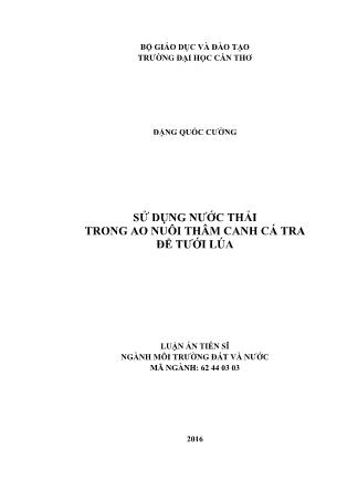 Luận án Sử dụng nước thải trong ao nuôi thâm canh cá tra để tưới lúa