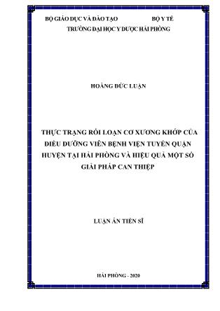 Luận án Thực trạng rối loạn cơ xương khớp của điều dưỡng viên bệnh viện tuyến quận huyện tại Hải phòng và hiệu quả một số giải pháp can thiệp