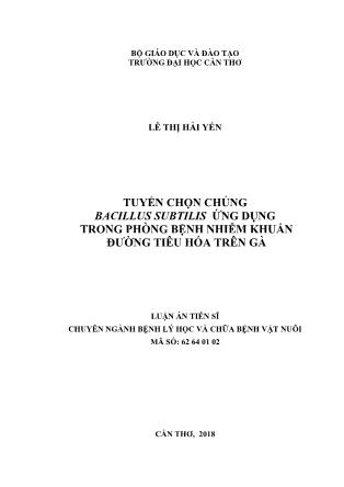 Luận án Tuyển chọn chủng bacillus subtilis ứng dụng trong phõng bệnh nhiễm khuẩn đường tiêu hóa trên gà