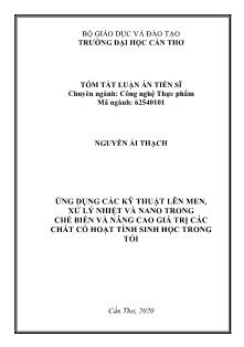 Luận án Ứng dụng các kỹ thuật lên men, xử lý nhiệt và nano trong chế biến và nâng cao giá trị các chất có hoạt tính sinh học trong tỏi